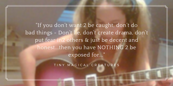 Tiny Magical Creatures-Words to live by